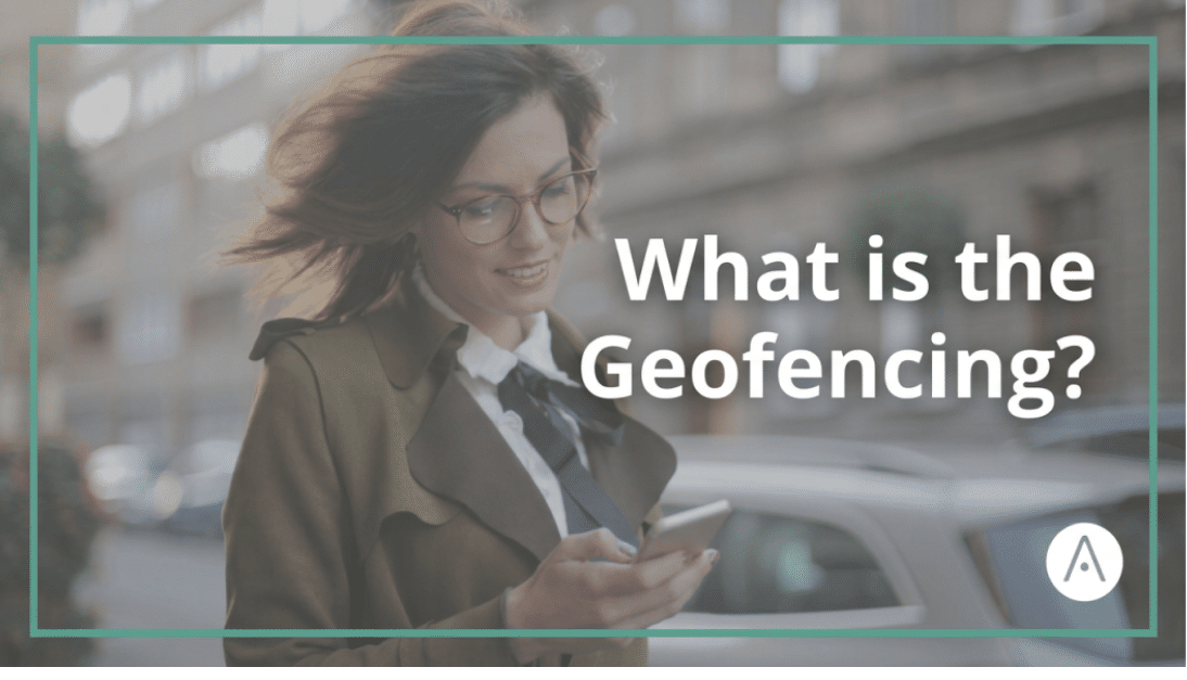 Ip Geofencing What is Geofencing and what is it for?