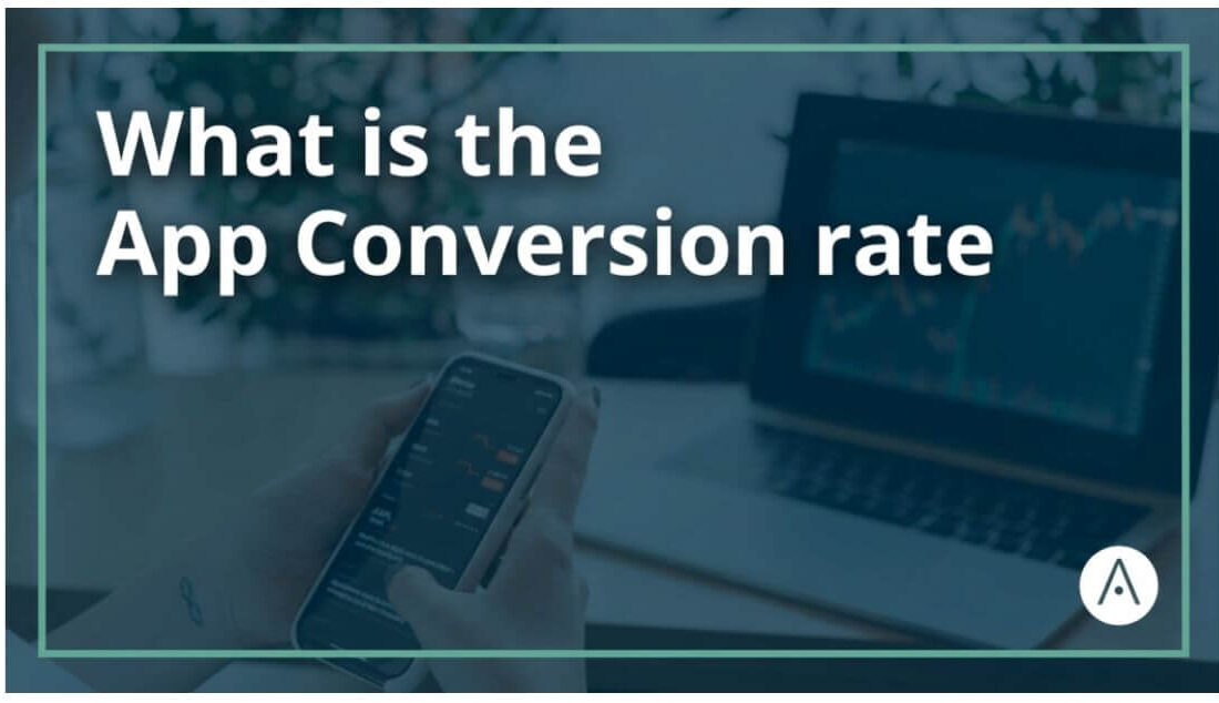 Conversion Rate in apps: what is it and how to improve your conversion ...