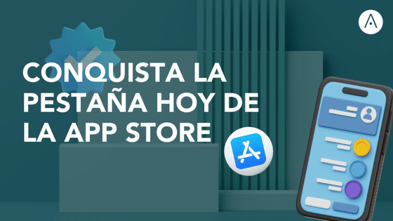 Crear Anuncios en la Pestaña Hoy o Today de Apple Search Ads