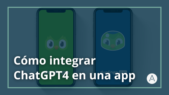 Cómo integrar ChatGPT en una app móvil: guía completa
