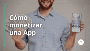 Cómo monetizar una App